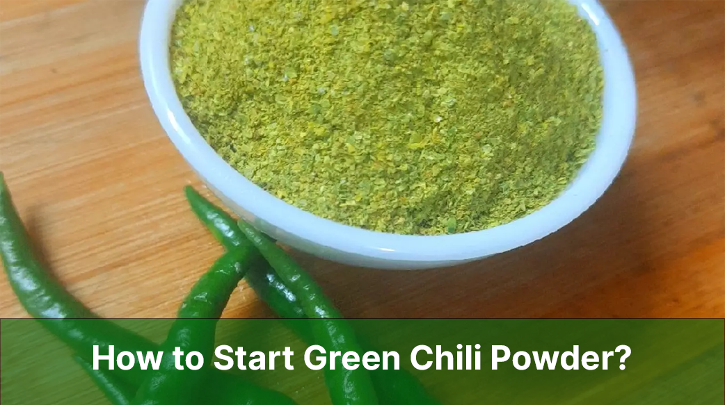 Export of Green Chili Powder: A Comprehensive Guide