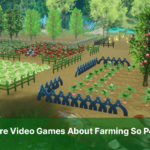 Why Are Video Games About Farming So Popular